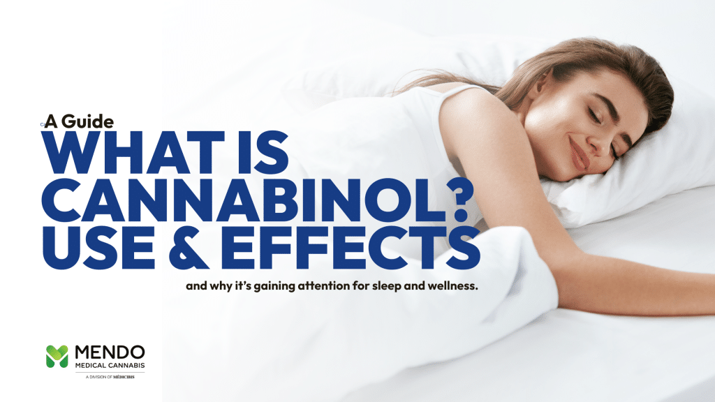 What is CBN? Uses & Effects Guide with Mendo Medical